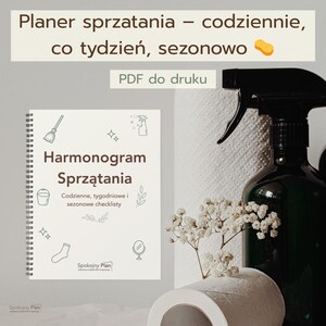 Könnte beinhalten: Ein Reinigungsplaner mit dem Titel "Harmonogram Sprzątania" mit Spiralbindung. Der Text "PDF do druku" ist sichtbar. Das Bild zeigt eine grüne Sprühflasche, eine Rolle Papierhandtücher und weiße Blumen im Hintergrund.