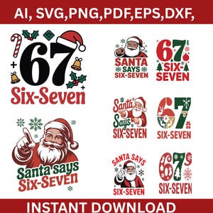 Könnte beinhalten: Eine Sammlung von digitalen Designs zum Thema Weihnachten mit dem Weihnachtsmann, der Zahl 67 und dem Satz "Six-Seven". Designs beinhalten den Weihnachtsmann, der zeigt, Schneeflocken und festliche Elemente. Text enthält "Sofort-Download."