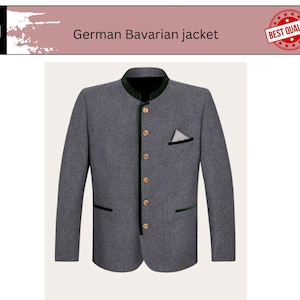 May include: A grey German Bavarian jacket with a mandarin collar, gold buttons, and dark green trim. The jacket has a small pocket with a white and black accent. The text "German Bavarian jacket" is above the jacket.