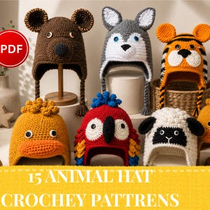 May include: A collection of six crocheted animal hats featuring a brown bear, a grey wolf, an orange tiger, a yellow duck, a red parrot, and a white sheep. The image includes a red PDF icon and the text 15 ANIMAL HAT CROCHEY PATTRENS.