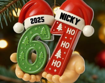 Personalized Six Seven 2025 Ornament, Custom Name 67 Ornament, Funny Gen Alpha Slang, The Year Of 6 7 Meme Gift, Grandkid Christmas Decor