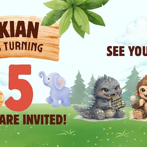 May include: A colorful birthday invitation with the text "Kian is turning 5". The design features cartoon animals, including a lion, elephant, Godzilla-like creature, and a monkey, set against a jungle backdrop.