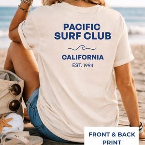 Camiseta Pacific Surf Club, Comfort Colors 1717 color marfil, camiseta de surf de California, estampado frontal y trasero, camiseta gráfica de surf vintage, camiseta de playa. imagen 1