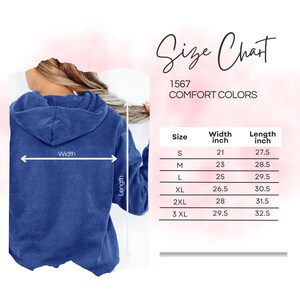 Product sizing chart for Comfort Colors 1567 showing width and length measurements for sizes S through 3XL next to the back of a blue hoodie with dimension arrows.