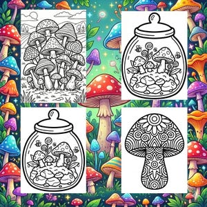 May include: A vibrant illustration featuring a variety of colorful mushrooms. The image includes a black and white coloring page of mushrooms, and two images of mushrooms inside glass jars. The background is filled with colorful mushrooms.