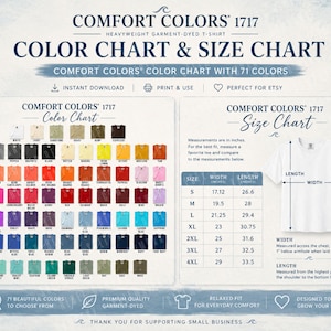 Puede incluir: Una tabla de colores y tallas Comfort Colors 1717. La tabla de colores muestra 71 colores. La tabla de tallas muestra medidas en pulgadas para las tallas S a 4XL. El texto dice "Ajuste relajado para la comodidad diaria."