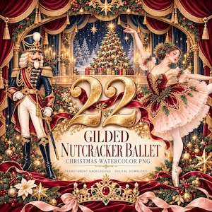 Puede incluir: Una ilustración digital que presenta un cascanueces con uniforme azul y rojo, una bailarina con tutú rojo y rosa, y el texto 22 GILDED NUTCRACKER BALLET CHRISTMAS WATERCOLOR PNG. Incluye un árbol de Navidad, cortinas rojas y una corona dorada.