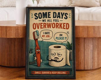 Lustige überarbeitete Badezimmer Wand Kunst, Toilettenpapier Humor Poster, sarkastisches Restroom Dekor