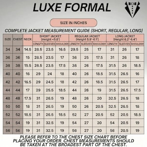 May include: A Luxe Formal jacket measurement guide chart in inches. The table displays sizes 34 through 56, including chest, neck, length, sleeve, and shoulder measurements for short, regular, and long jackets. Text includes instructions for chest sizing.