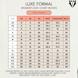 Puede incluir: Tabla de tallas para mujer para ropa formal, en pulgadas. La tabla incluye tallas XS a 3XL, con las tallas correspondientes de EE. UU., Reino Unido y la UE, medidas de busto, hombros y vientre. El texto "LUXE FORMAL" est&aacute; en la parte superior.