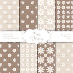 Può includere: Una collezione di otto modelli di carta digitale senza cuciture con margherite bianche su vari sfondi neutri. I modelli includono tonalità beige, marrone chiaro e marrone. L'immagine include il testo "Tiny Daisies" e misure di 30,48 x 30,48 cm, 300 DPI PNG.