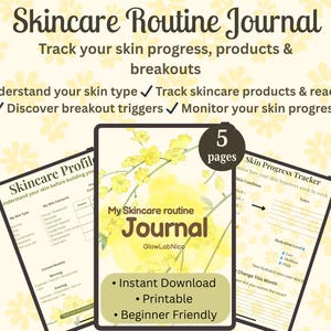 Könnte beinhalten: Ein Hautpflege-Routine-Journal mit dem Titel "Skincare Routine Journal" und dem Text "Verfolgen Sie Ihre Hautfortschritte, Produkte und Ausbrüche". Es enthält Abschnitte zur Verfolgung von Hauttyp, Produkten, Reaktionen und Fortschritt. Sofortiger Download, druckbar und anfängerfreundlich.