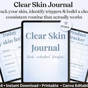 May include: Three digital tablets displaying a Clear Skin Journal. The central tablet shows the title "Clear Skin Journal" and the tagline "track. understand. transform." The journal includes sections for tracking skin factors, product use, and daily skin feelings.