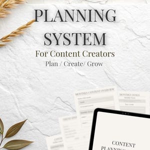May include: A digital content planning system for content creators. The image features the text "CONTENT PLANNING SYSTEM" and "For Content Creators, Plan/Create/Grow." A tablet and printed planning sheets are also visible.