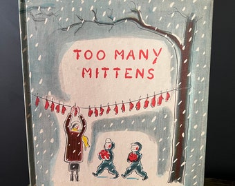 Vintage 1958 Buch 1st Ed „TooMany Mittens“ Florence & Louis Slobodkin, Weekly Reader