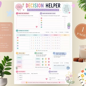 May include: A Decision Helper worksheet featuring sections for identifying choices, listing priorities, comparing options with a scoring system, pros and cons, a gut check, worst-case scenarios, and final action steps, all presented in a colorful layout.