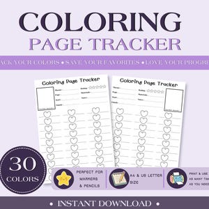 Può includere: Due tracker di pagine da colorare stampabili con il testo "COLORING PAGE TRACKER". I tracker hanno spazi per tema, pagina, inizio, fine, valutazione, materiali e note. Un cerchio viola recita "30 COLORS". Il testo aggiuntivo include "TRACK YOUR COLORS • SAVE YOUR FAVORITES • LOVE YOUR PROGRESS".