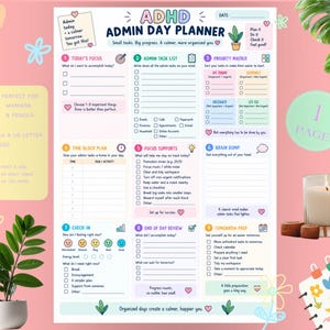 May include: A colorful ADHD Admin Day Planner printable sheet featuring nine distinct sections for task management, including a priority matrix, time block plan, and end of day review, with pastel accents and motivational text throughout the layout.