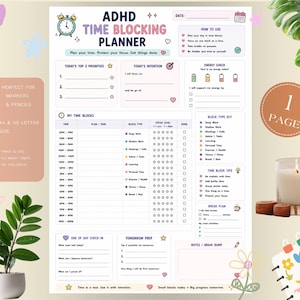 May include: An ADHD Time Blocking Planner printable sheet featuring sections for top priorities, daily intentions, energy checks, and hourly time blocks from 6 AM to 12 PM. The layout includes a block type key, break plan, end of day check-in, and notes.