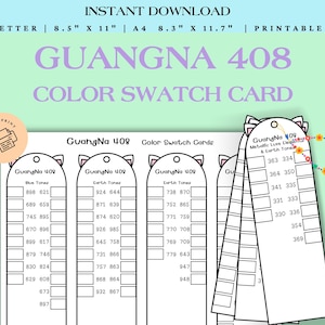 May include: A printable PDF colour swatch card labelled "GUANGNA 408 COLOR SWATCH CARD". The card features multiple colour swatches with corresponding numbers, organised by colour families like "Blue Tones" and "Earth Tones". The card is designed for instant download.