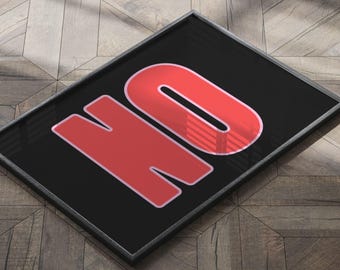 NO Poster – Bold Typography Red Word Art Digital Download