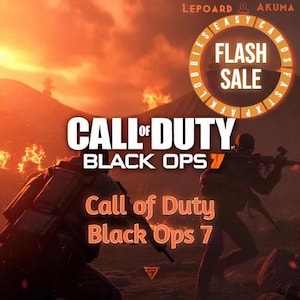 May include: An orange-toned promotional image for "Call of Duty: Black Ops 7." The image features two silhouetted figures in combat gear, set against a fiery background. Text includes "FLASH SALE" and the game title.