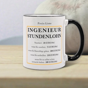 Tasse Ingenieur mit Preisliste | Lustige Büro Tasse Ingenieur Stundenlohn | Geschenk für Ingenieure | Humorvolle Arbeitstasse