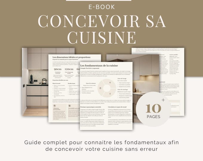 E-book “Design your dream kitchen” which includes the basic rules to know to think well and create your kitchen