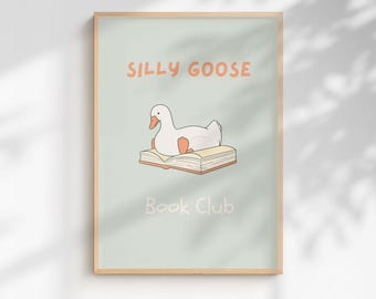 Impression d'art du club de lecture Silly Goose | Décoration murale moderne tendance amusante (avec ou sans cadre)