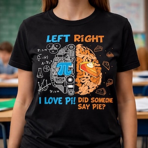 Left Right Brain Pi Day PNG, Funny Math Teacher Shirt Design, Science Nerd Sublimation, 3.14 Pie Lover Graphic, Digital Download PNG