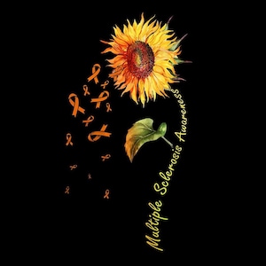 May include: A watercolor illustration on a black background features a vibrant sunflower with orange ribbons and a green leaf. The text "Multiple Sclerosis Awareness" is written in a yellow script, emphasizing the theme of the image.