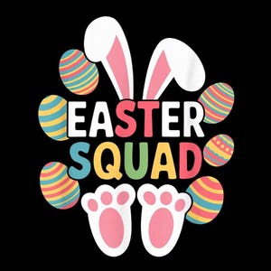Könnte beinhalten: Grafikdesign auf schwarzem Hintergrund mit dem Text "EASTER SQUAD" in Weiß, Rot, Grün und Gelb. Das Design umfasst Hasenohren, bunte Ostereier und Hasenpfoten. Das Gesamtthema ist Ostern.