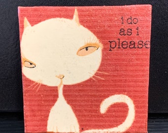 Sassy Cat Canvas Art, I Do As I Please, Humor Wall Decor (3x3 inch)
