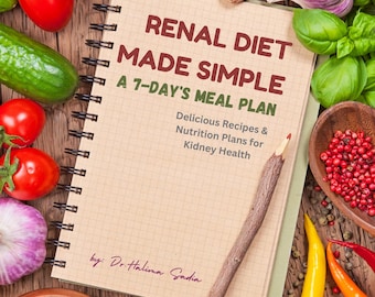 Plan de alimentación de 7 días para la dieta renal / Guía de alimentos aptos para personas con problemas renales (PDF)