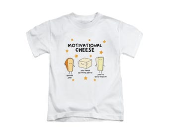 Motivational Cheese Adult T-Shirt - Novelty Top