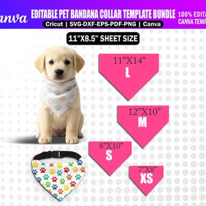 Könnte beinhalten: Ein junger Labrador-Welpe trägt ein weißes Halstuch mit rosa Pfotenabdrücken. Das Bild enthält ein buntes Pfotenabdruck-Bandana und rosa Vorlagen mit den Bezeichnungen XS, S, M und L. Der Text lautet "EDITABLE PET BANDANA COLLAR TEMPLATE BUNDLE".