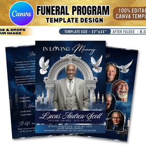 May include: A funeral program template design with the text "Funeral Program Template Design" and "100% Editable Canva Template". The design includes a photo of a man, doves, and the text "In Loving Memory". The template size is 17"x11" before folding.