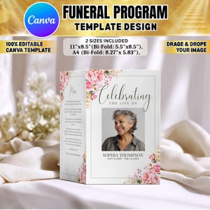 May include: A funeral program template design with the Canva logo. The program includes the text "Celebrating the Life of" and a photo of Sophia Thompson. The program is decorated with pink floral accents and includes the text "100% Editable Canva Template".