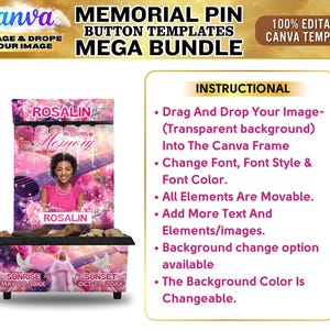 May include: A Canva template bundle for memorial pin buttons. The design features a pink and purple floral theme with the text "ROSALIN" and "IN LOVING Memory". Instructions are included to drag and drop images, change fonts, and customize the background.