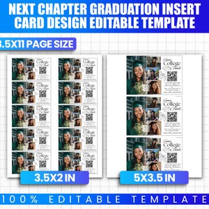 May include: A white template with graduation insert card designs. The cards feature a photo of a graduate, the text "College Funds", and a QR code. The template includes two sizes: 3.5x2 inches and 5x3.5 inches. The text "NEXT CHAPTER GRADUATION INSERT CARD DESIGN EDITABLE TEMPLATE" is at the top.