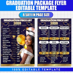 May include: A graduation package flyer template with a price list for 2026. The flyer includes options for shirts, tumblers, keychains, stoles, and more. The template is 8.5x11 inches and 100% editable.