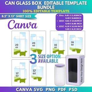 May include: An editable template bundle for can glass boxes. The image shows the Canva logo, box diagrams, and a glass jar. The bundle includes 3 size options: 20oz (6.61 x 11.83 inches), 16oz (6.61 x 10.81 inches), and 12oz (6.15 x 10.09 inches).