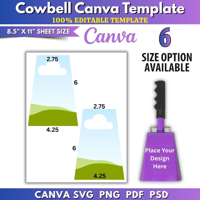 May include: A digital Cowbell Canva Template featuring 21.59 cm by 27.94 cm sheet size specifications. The graphic displays two trapezoidal templates with dimensions of 6.99 cm, 10.8 cm, and 15.24 cm, alongside a purple cowbell with a black handle.
