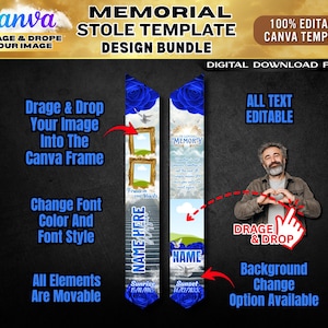 May include: A digital memorial stole template design bundle. The design features blue roses, frames for photos, and customizable text fields. The Canva template allows users to drag and drop images, change fonts, and edit all elements. The design includes the text "In Loving Memory".