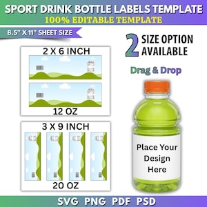 May include: A digital sport drink bottle label template featuring 8.5 inch by 11 inch sheet sizes with 2 by 6 inch labels for 12 ounce bottles and 3 by 9 inch labels for 20 ounce bottles. Includes drag and drop functionality for SVG, PNG, PDF, and PSD files.