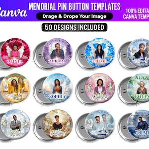 May include: A collection of memorial pin button templates with various designs. Each button features a photo, name, and dates, surrounded by angel wings and floral or cloud backgrounds. The text "In Loving Memory" is displayed on each button.
