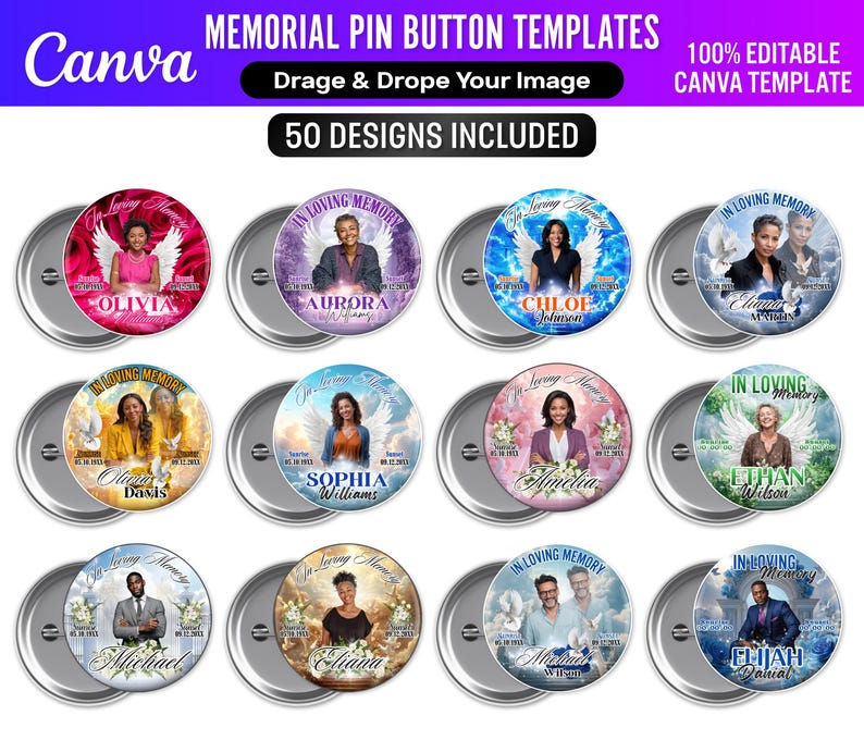 May include: A collection of memorial pin button templates with various designs. Each button features a photo, name, and dates, surrounded by angel wings and floral or cloud backgrounds. The text "In Loving Memory" is displayed on each button.