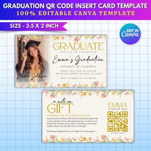 May include: Graduation QR code insert card template. The design features a photo of a graduate, floral accents, and the text "Emma's Graduation." The card includes a QR code for gifts and is 3.5 x 2 inches.