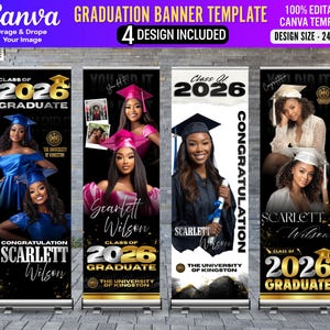 May include: A graduation banner template with four designs. Each banner features a graduate's photo, the text "Class of 2026 Graduate", and the name "Scarlett Wilson". The banners are black and gold, with the text "Congratulations" and the university name.