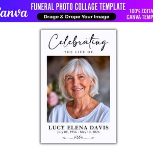 Pu&ograve; includere: Un modello di collage fotografico funebre con il testo "Celebrating the Life of" e il nome "Lucy Elena Davis" con le sue date di nascita e di morte. Il modello include una foto di una donna sorridente con i capelli bianchi. Il logo Canva si trova in alto a sinistra.